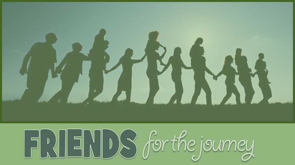 Friends for the Journey