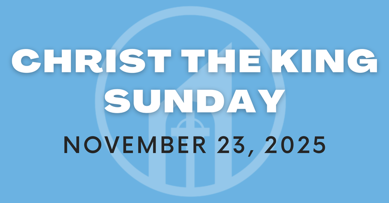 Christ the King Sunday