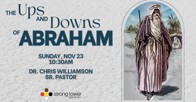 The Ups and Downs of Abraham