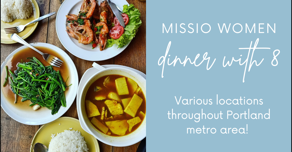 Missio Women Dinner with 8