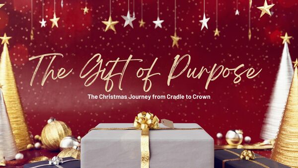 The Gift of Purpose