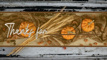 Thanks for ___________________.