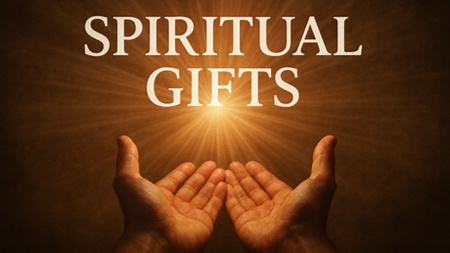 Spiritual Gifts