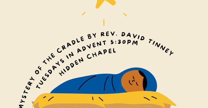 The Mystery of The Cradle by Rev. David Tinney
