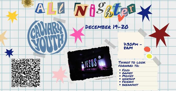 Calvary Youth | Christmas All Nighter