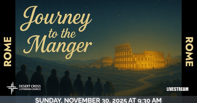 Desert Cross Online Worship -- November 30, 2025