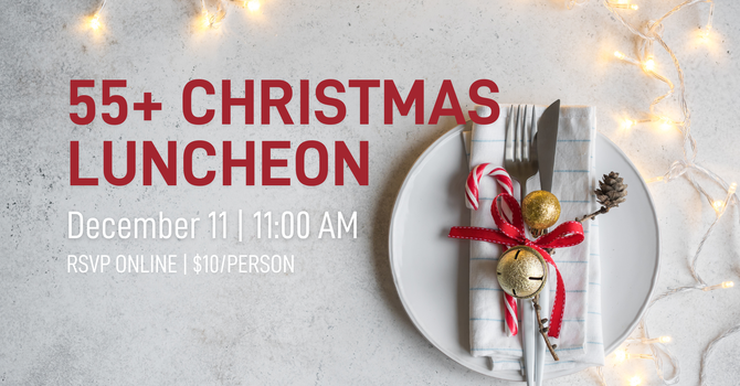55+ Christmas Luncheon
