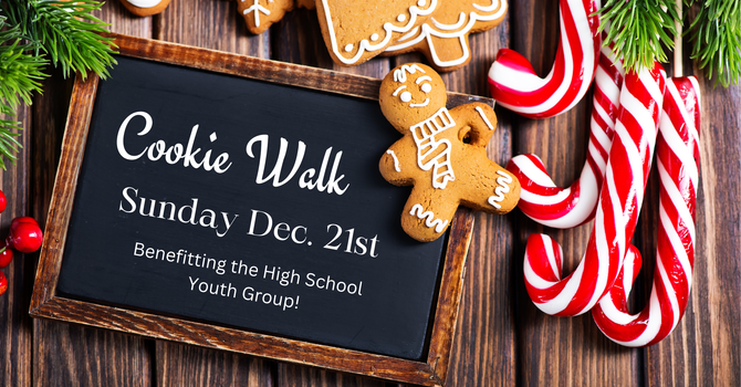 Cookie Walk + Hot Cocoa Bar!