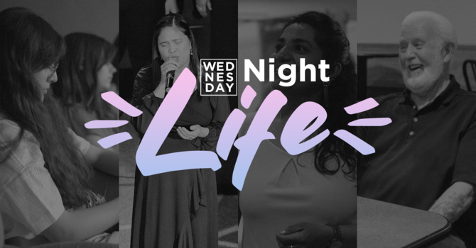 Wednesday Night Life