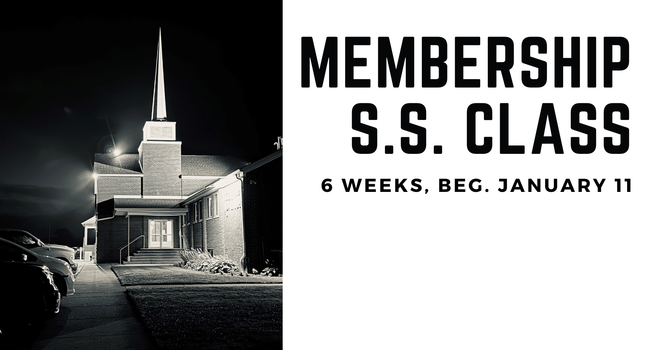 Membership Sunday School Class