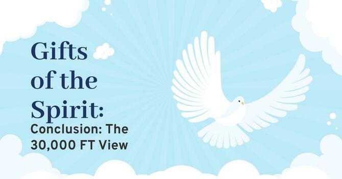 Gifts of the Spirit Part 10