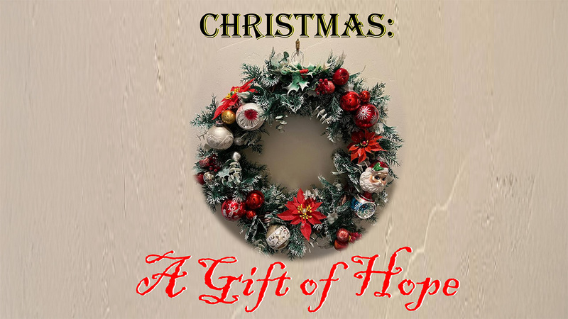 Christmas - A Gift of Hope