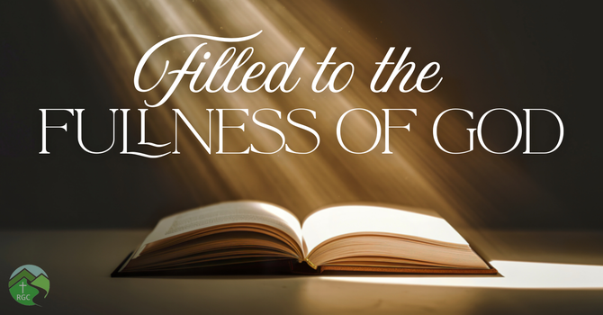 Filled to the Fullness of God
