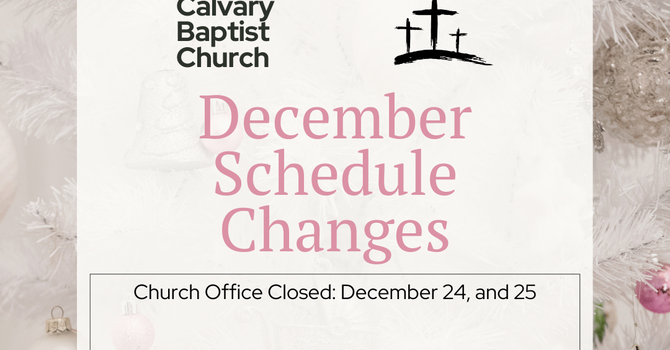 December Schedule Changes