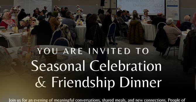 Seasonal Celebration & Friendship Dinner with IDI