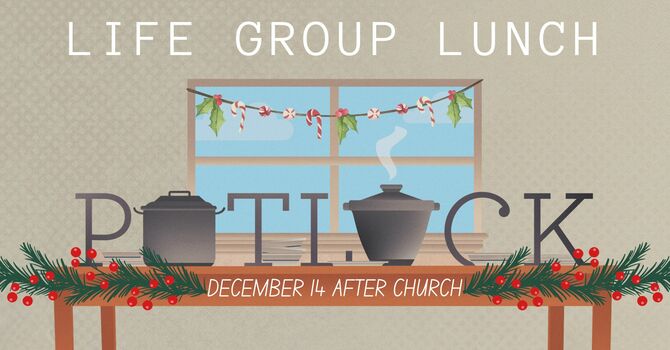 Life Group Potluck Lunch 