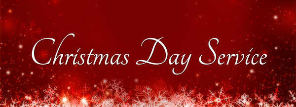 Christmas Day Worship and Fellowship