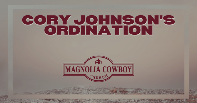 Ordination of Cory Johnson