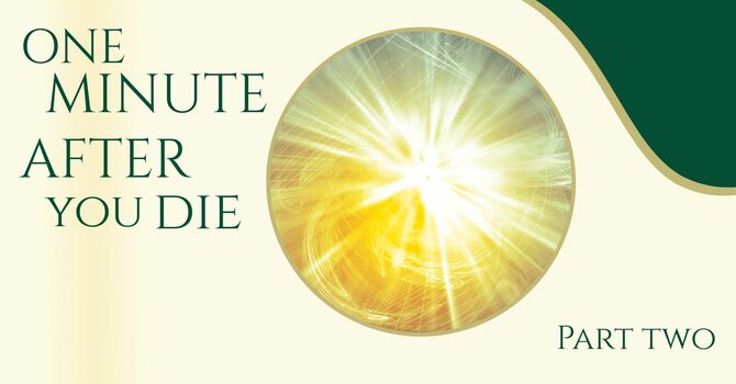 One Minute After You Die - Part Two