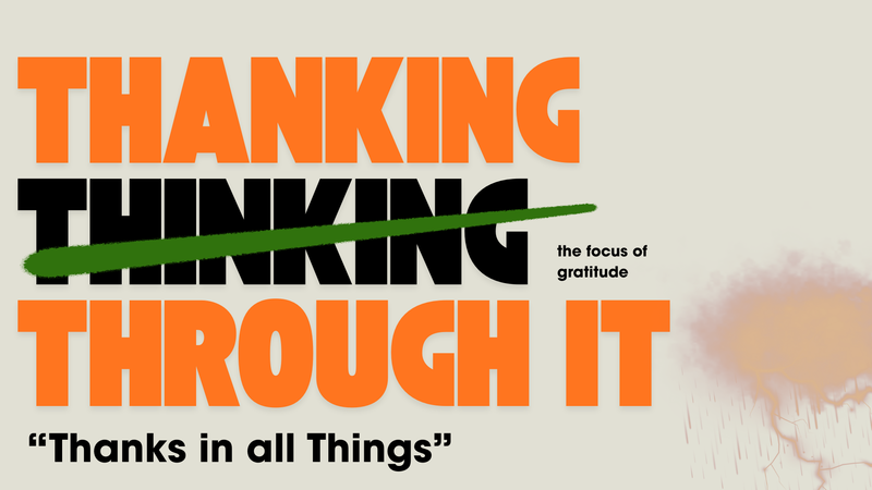 Thanks in ALL things