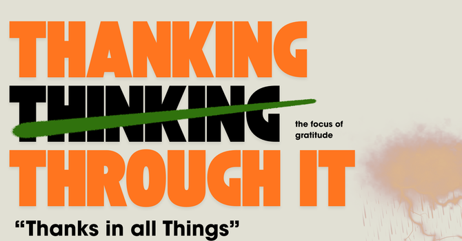 Thanks in ALL things