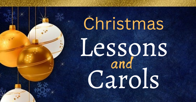 Christmas Service of Lessons & Carols