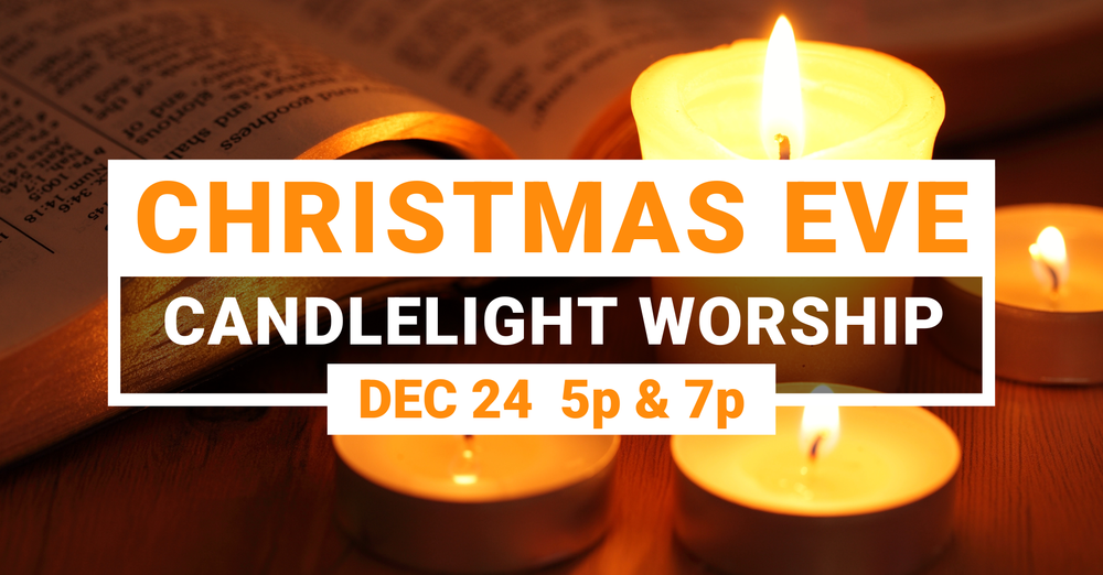 Christmas Eve Candlelight Worship (7p)