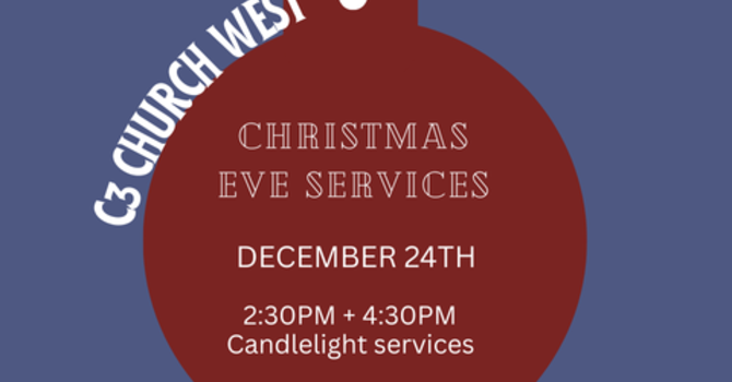 WEST || Christmas Eve Services