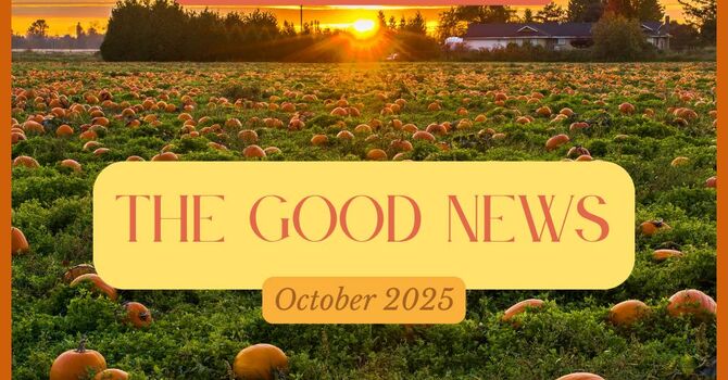 The Good News | October 2025 image
