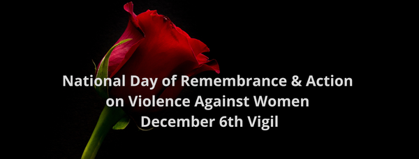 December 6th Vigil - 1pm at Carefor Mackay Centre, Pembroke