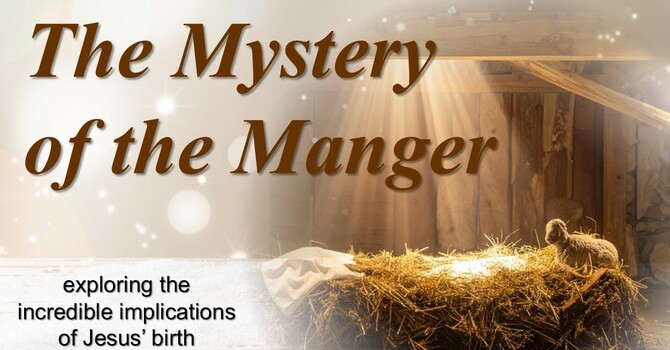 The Mystery Of The Manger