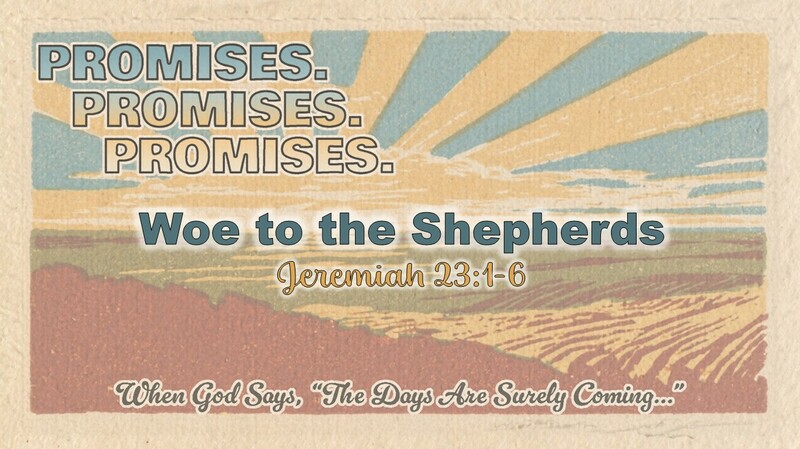 Woe to the Shepherds