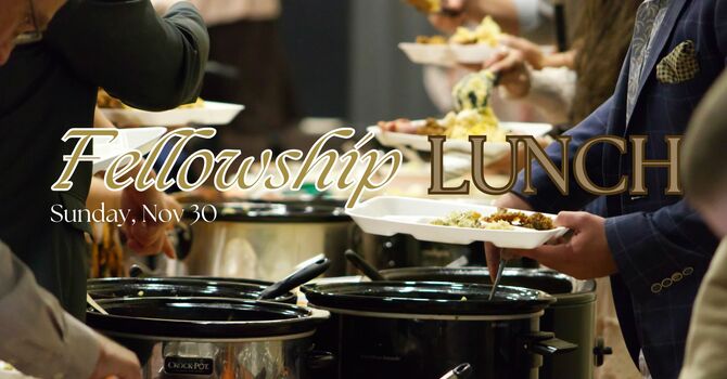 Fellowship Lunch