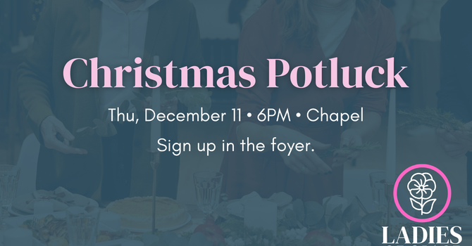 Ladies of Grace Christmas Potluck