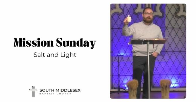 Mission Sunday: Salt and Light