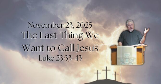 "The Last Thing We Want to Call Jesus"