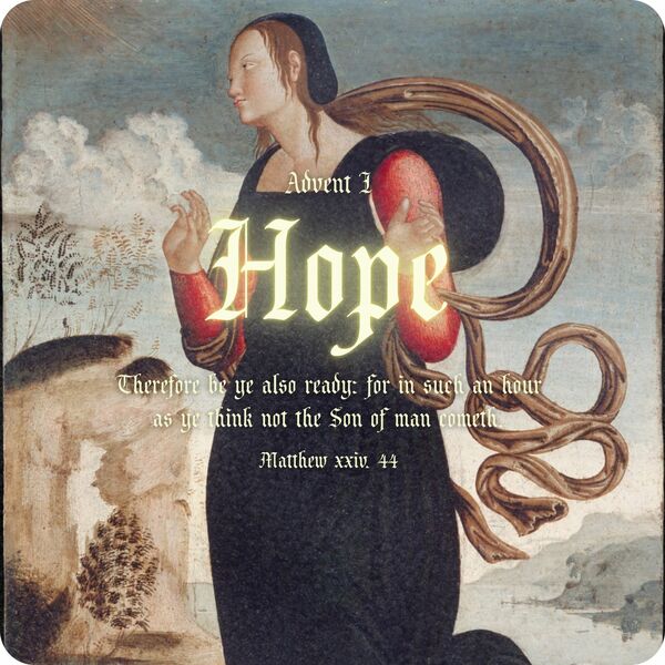 The First Sunday of Advent