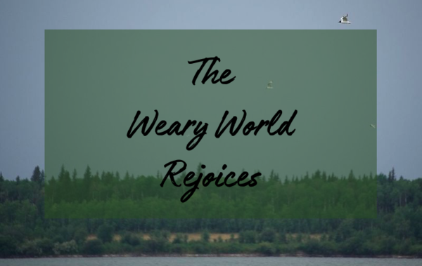 The Weary World Rejoices - Christ Church, Grande Prairie