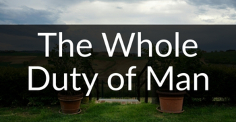The Whole Duty of Man