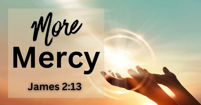 More Mercy