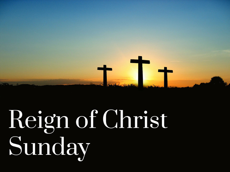 The Reign of Christ Sunday