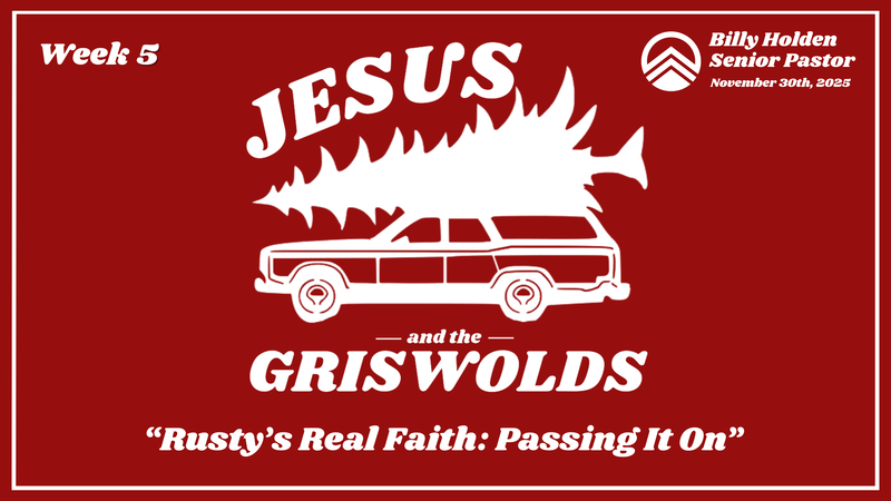 Rusty’s Real Faith: Passing It On