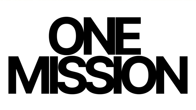 ONE MISSION