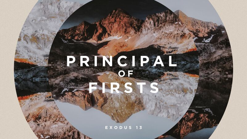 Principal of Firsts