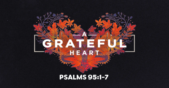  a Grateful Heart
