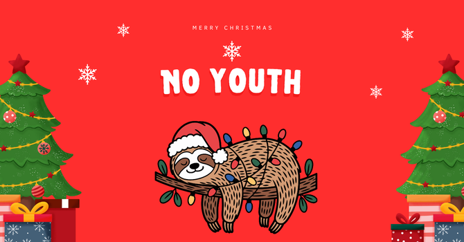 Christmas Vacation - No Youth