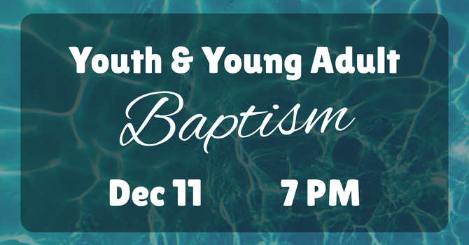Youth & Young Adult Baptism