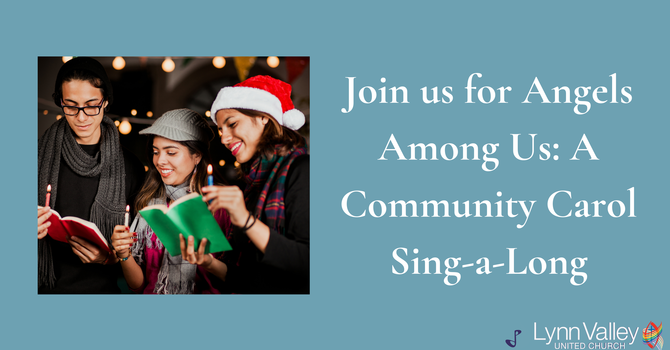 Angels Among Us: A Community Carol Sing-a-Long