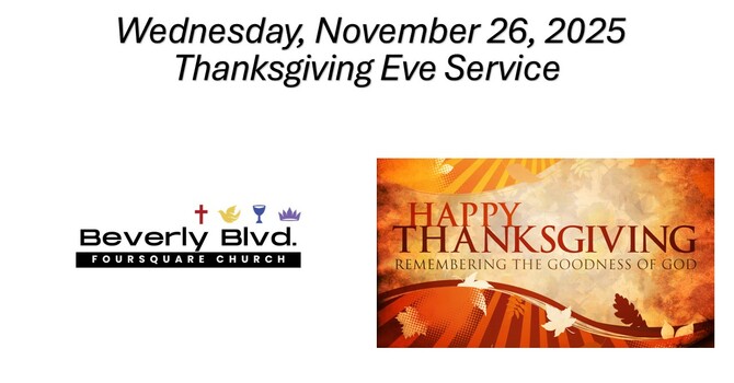 Thanksgiving Eve Service 2025