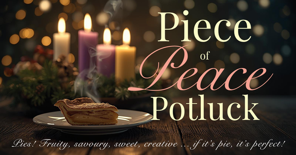 Piece of Peace Potluck
